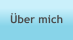 Über mich