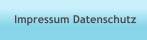 Impressum Datenschutz